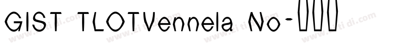 GIST TLOTVennela No字体转换